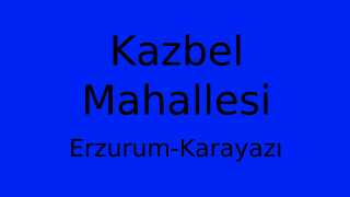 Kazbel Mahallesi Thumbnail