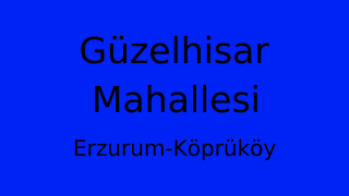 Güzelhisar Mahallesi Thumbnail