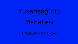 Yukarısöğütlü Mahallesi Thumbnail