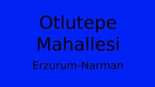 Otlutepe Mahallesi Thumbnail