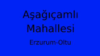 Aşağıçamlı Mahallesi Thumbnail