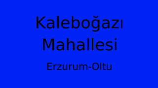Kaleboğazı Mahallesi Thumbnail