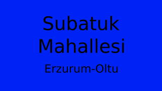 Subatuk Mahallesi Thumbnail