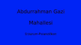 Abdurrahman Gazi Mahallesi Thumbnail