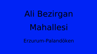 Ali Bezirgan Mahallesi Thumbnail