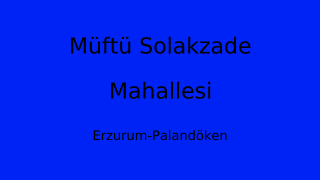 Müftü Solakzade Mahallesi Thumbnail
