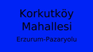 Korkutköy Mahallesi Thumbnail