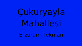 Çukuryayla Mahallesi Thumbnail