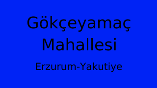 Gökçeyamaç Mahallesi Thumbnail