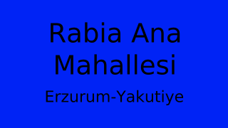 Rabia Ana Mahallesi Thumbnail