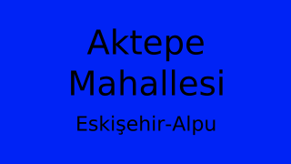 Aktepe Mahallesi Thumbnail