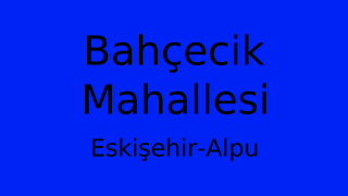 Bahçecik Mahallesi Thumbnail