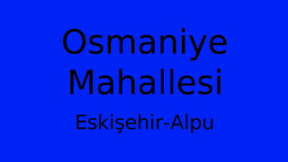 Osmaniye Mahallesi Thumbnail