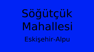 Söğütçük Mahallesi Thumbnail