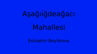 Aşağıiğdeağacı Mahallesi Thumbnail