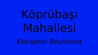 Köprübaşı Mahallesi Thumbnail