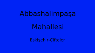 Abbashalimpaşa Mahallesi Thumbnail