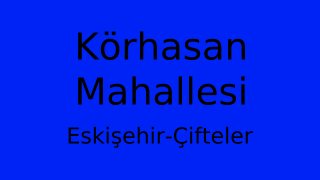 Körhasan Mahallesi Thumbnail