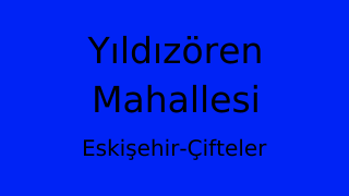 Yıldızören Mahallesi Thumbnail