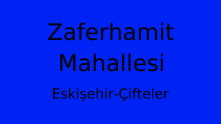 Zaferhamit Mahallesi Thumbnail