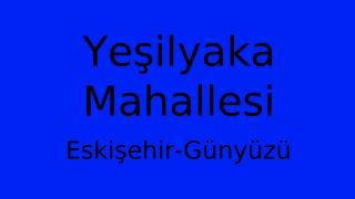 Yeşilyaka Mahallesi Thumbnail