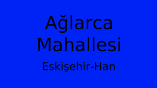 Ağlarca Mahallesi Thumbnail