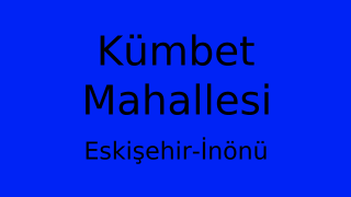 Kümbet Mahallesi Thumbnail