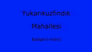 Yukarıkuzfındık Mahallesi Thumbnail