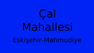 Çal Mahallesi Thumbnail