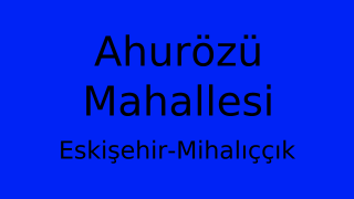Ahurözü Mahallesi Thumbnail