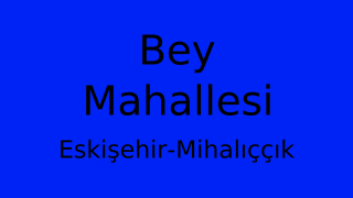 Bey Mahallesi Thumbnail