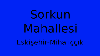 Sorkun Mahallesi Thumbnail
