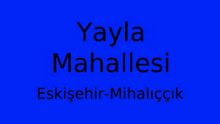 Yayla Mahallesi Thumbnail