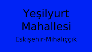 Yeşilyurt Mahallesi Thumbnail