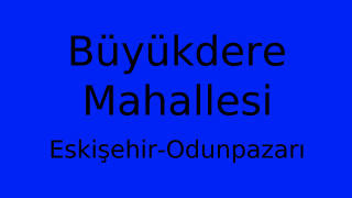 Büyükdere Mahallesi Thumbnail