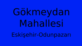 Gökmeydan Mahallesi Thumbnail