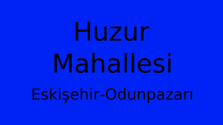 Huzur Mahallesi Thumbnail