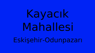 Kayacık Mahallesi Thumbnail