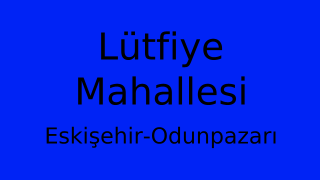 Lütfiye Mahallesi Thumbnail