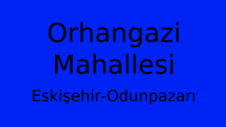 Orhangazi Mahallesi Thumbnail
