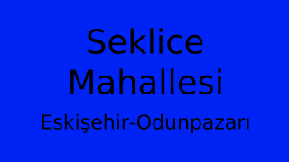 Seklice Mahallesi Thumbnail