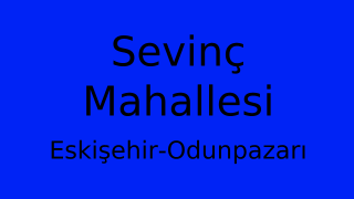 Sevinç Mahallesi Thumbnail