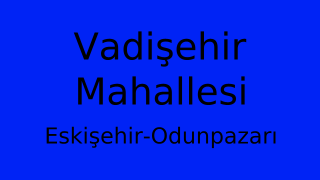 Vadişehir Mahallesi Thumbnail