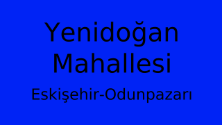 Yenidoğan Mahallesi Thumbnail