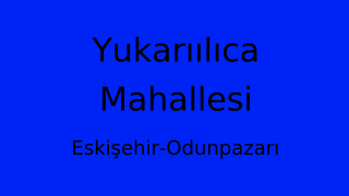 Yukarıılıca Mahallesi Thumbnail