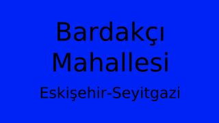 Bardakçı Mahallesi Thumbnail
