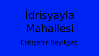 İdrisyayla Mahallesi Thumbnail