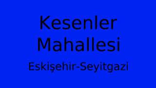 Kesenler Mahallesi Thumbnail