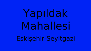Yapıldak Mahallesi Thumbnail