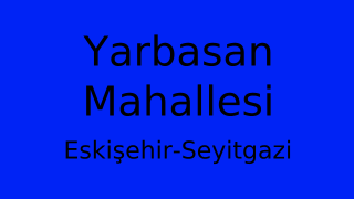 Yarbasan Mahallesi Thumbnail